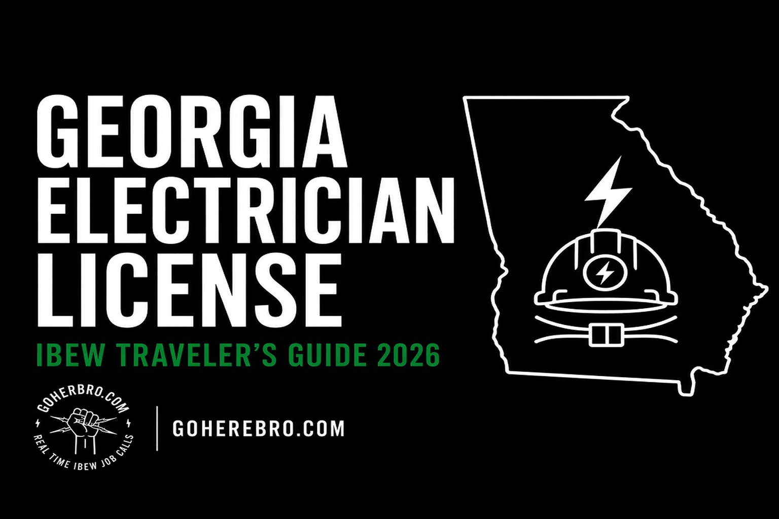 Georgia Electrical License & Reciprocity Guide for IBEW Travelers: Local 613, 508 & 1579 (2026)