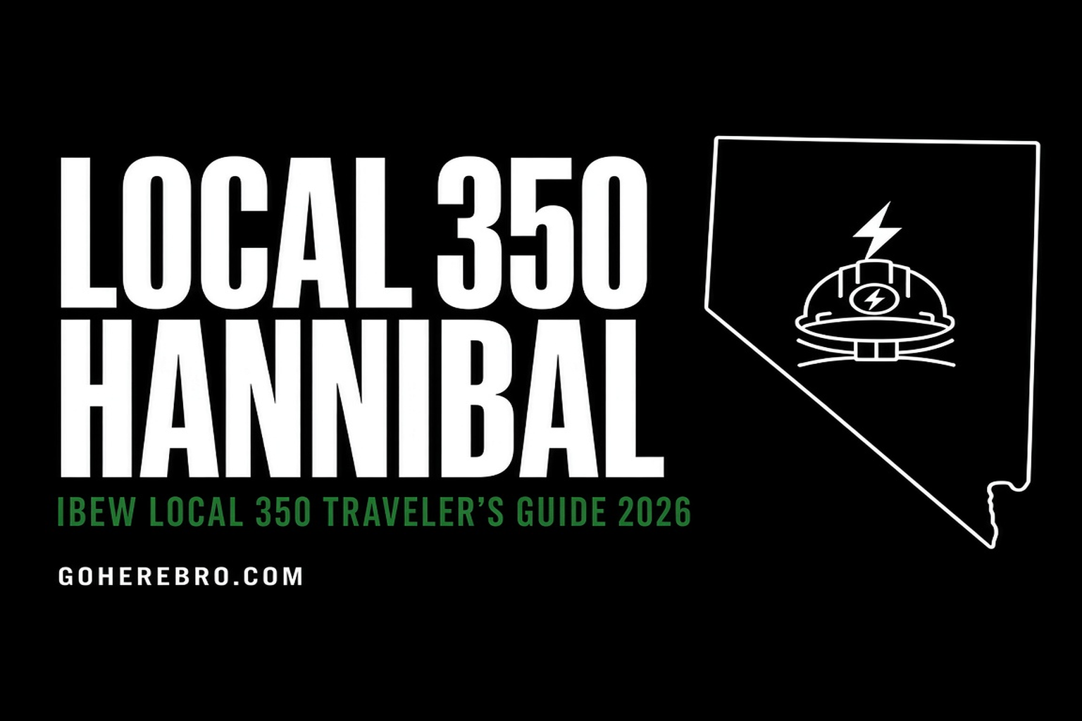 IBEW Local 350 Hannibal: Call the Hall, $40 Scale (2026)