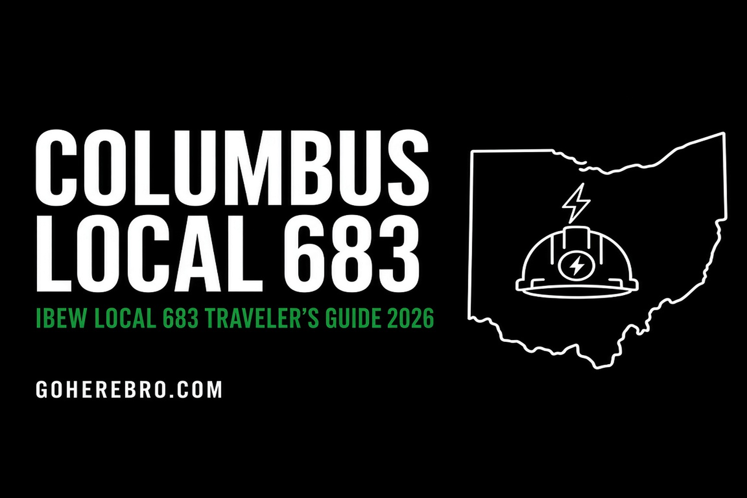IBEW Local 683 Columbus & Local 1105 Traveler Guide: Data Centers, +$10/hr Calls & Book 2 (2026)