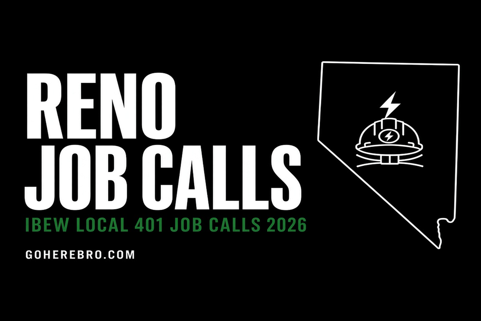 IBEW Reno Job Calls: 90 Open at Local 401, $52 Scale (2026)