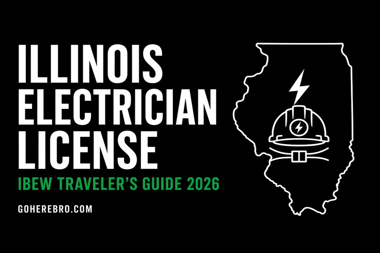 Illinois Electrical License Reciprocity (2026 IBEW Guide)