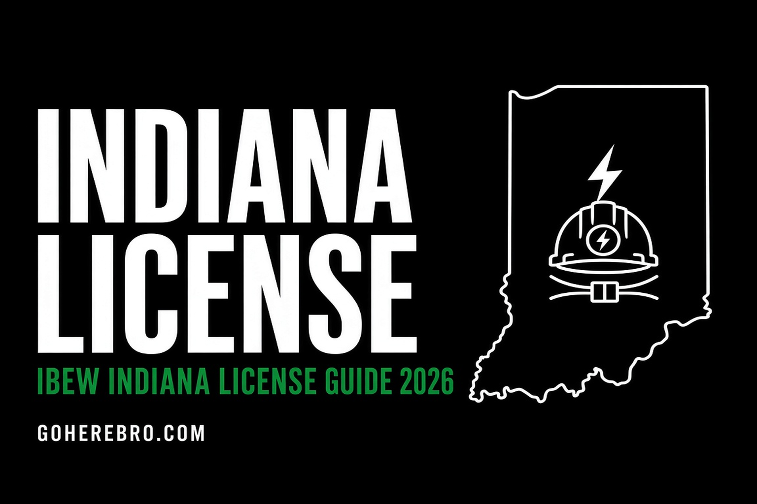 Indiana Electrical License Reciprocity (2026 IBEW Guide)